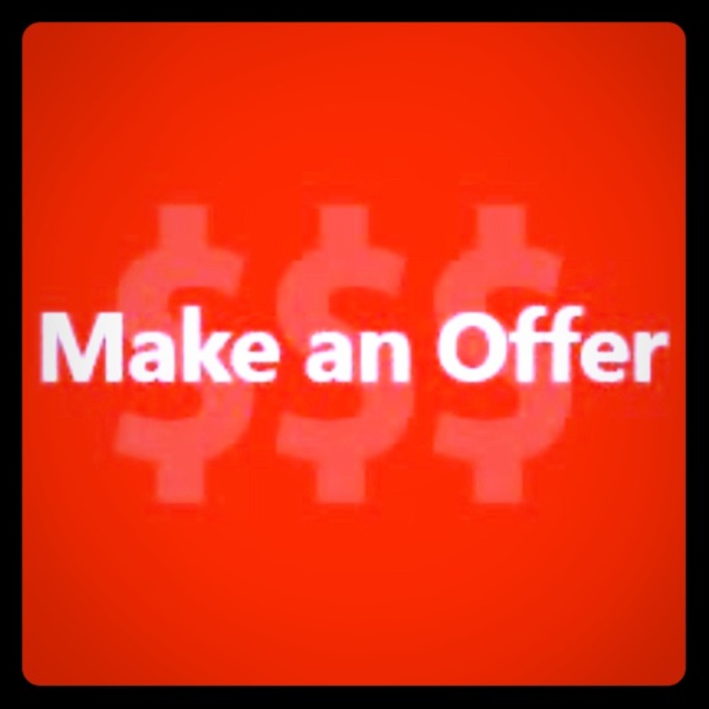 REASONABLE offers please!